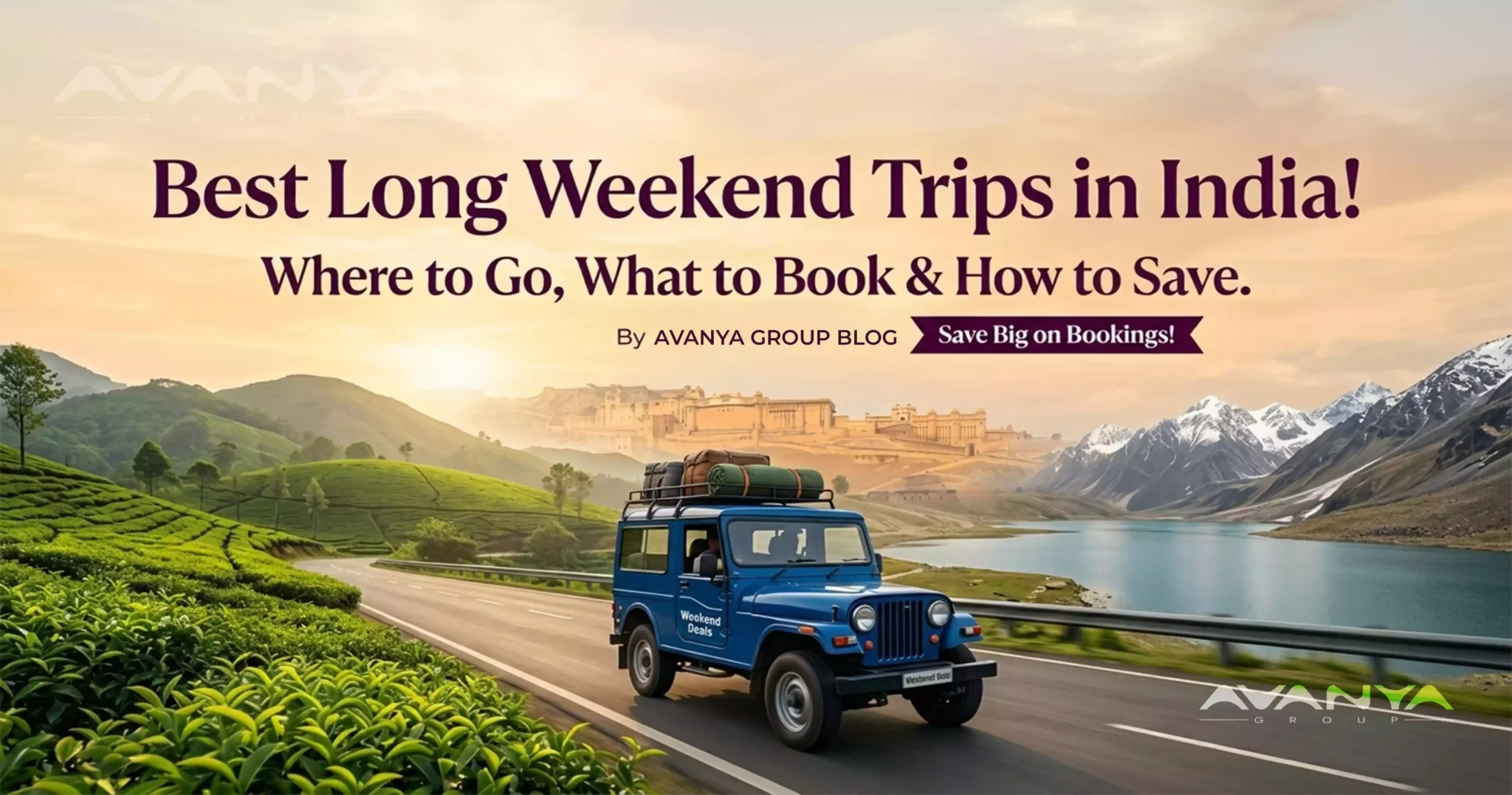 Best Long Weekend Trips in India! Where to Go, What to Book & How to Save.